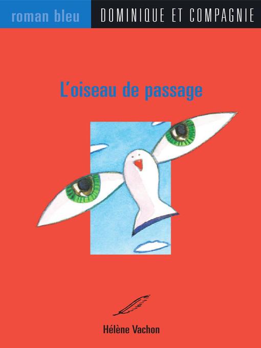 Title details for L'oiseau de passage by Yayo - Available